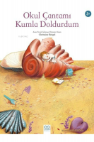 Okul Çantamı Kumla Doldurdum