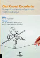 Okul Öncesi Çocuklarda Denge-Koordinasyon Egzersizleri ve Dikkat Düzeyi