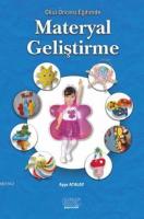 Okul Öncesinde Materyal Geliştirme