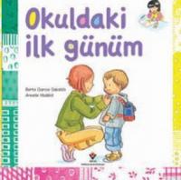Okuldaki İlk Günüm