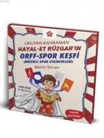Okuyan Kahraman Hayal-et Rüzgar'ın Orff-Spor Keşfii
