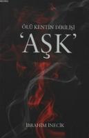 Ölü Kentin Dirilişi Aşk