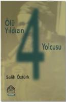 Ölü Yıldızın 4 Yolcusu