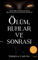 Ölüm, Ruhlar ve Sonrası
