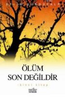 Ölüm Son Değildir - 2
