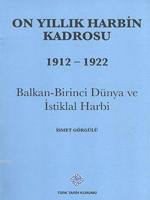 On Yıllık Harbin Kadrosu (1912 - 1922)