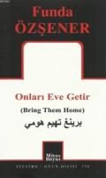 Onları Eve Getir