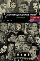 Önünde Büyüdüğümüz Afişler