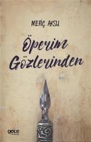 Öperim Gözlerinden