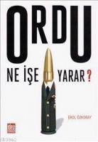 Ordu Ne İşe Yarar?