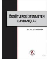 Örgütlerde İstenmeyen Davranışlar