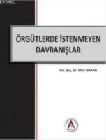 Örgütlerde İstenmeyen Davranışlar