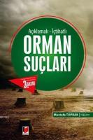 Orman Suçları Açıklamalı - İçtihatlı