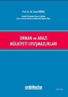 Orman ve Arazi Mülkiyeti Uyuşmazlıkları