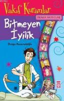 Örnek Hayatlar 3 - Bitmeyen İyilik