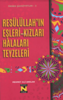 Örnek Şahsiyetler - 2 Resülüllah'ın Eşleri-Kızları Halaları Teyzeleri