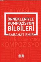 Örnekleriyle Kompozisyon Yazma Sanatı