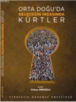 Orta Doğu'da Geleceğin İnşasında Kürtler