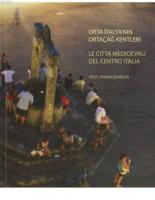 Orta İtalya'nın Ortaçağ Kentleri
