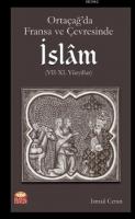 Ortaçağ'da Fransa ve Çevresinde İslam (VII-XI. Yüzyıllar)