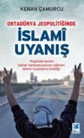 Ortadünya Jeopolitiğinde İslami Uyanış