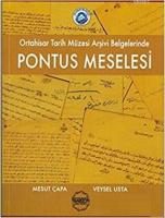 Ortahisar Tarih Müzesi Arşivi Belgelerinde Pontus Meselesi