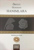 Örtülü Olmayan Hanımlara