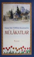 Osman Nuri Topbaş Hocaefendi İle Mülakatlar