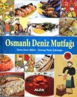 Osmanlı Deniz Mutfağı (Ciltli)
