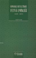 Osmanlı Devletinde Fetva Eminliği (1826-1922)