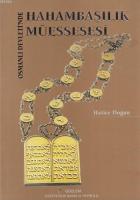 Osmanlı Devletinde Hahambaşılık Müessesesi