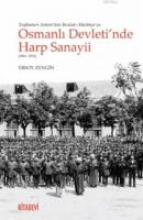 Osmanlı Devleti'nde Harp Sanayii (1861-1923)