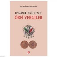 Osmanlı Devleti'nde Örfi Vergiler