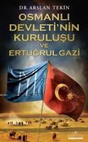 Osmanlı Devleti'nin Kuruluşu ve Ertuğrulgazi
