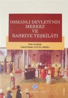 Osmanlı Devletinin Merkez ve Bahriye Teşkilatı
