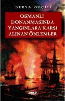 Osmanlı Donanmasında Yangınlara Karşı Alınan Önlemler