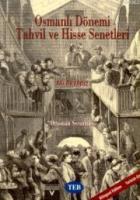 Osmanlı Dönemi Tahvil ve Hisse Senetleri