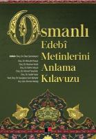 Osmanlı Edebi Metinlerini Anlama Kılavuzu