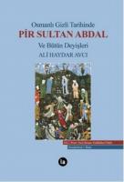 Osmanlı Gizli Tarihinde Pir Sultan Abdal ve Bütün Deyişleri