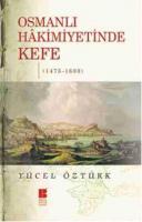 Osmanlı Hakimiyetinde Kefe