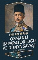 Osmanlı İmparatorluğu ve Dünya Savaşı