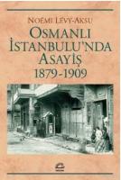 Osmanlı İstanbulu'nda Asayiş 1879-1909