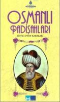 Osmanlı Padişahları