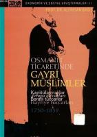 Osmanlı Ticaretinde Gayri Müslimler
