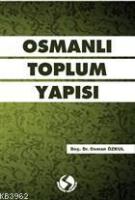 Osmanlı Toplum Yapısı