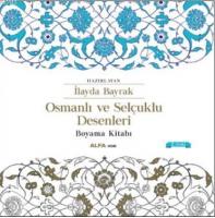 Osmanlı ve Selçuklu Desenleri