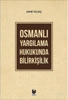 Osmanlı Yargılama Hukukunda Bilirkişilik