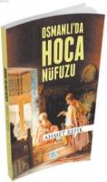 Osmanlıda Hoca Nüfuzu