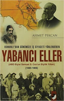 Osmanlı'dan Günümüze İç Siyaseti Yönlendiren Yabancı Eller