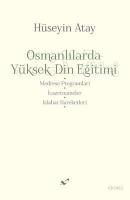 Osmanlılarda Yüksek Din Eğitimi